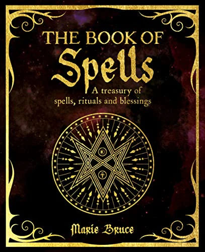 The Book of Spells by Marie Bruce