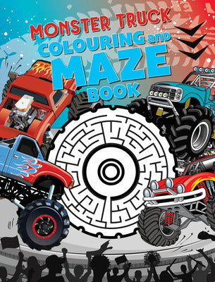 Monster Truck Colouring and Maze Book