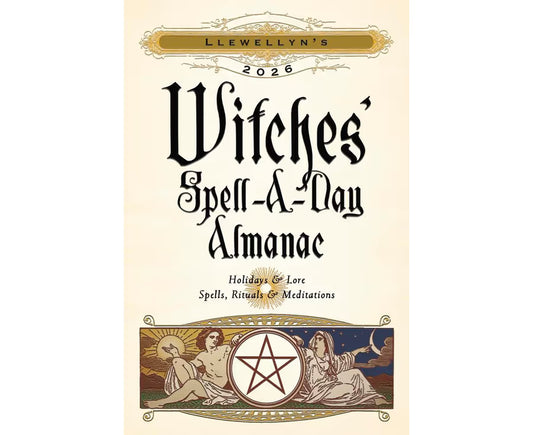 2026 Llewellyn's Witches' Spell-A-Day Almanac