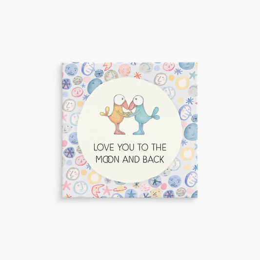 Twigseeds Magnet - Love you to the moon and back.