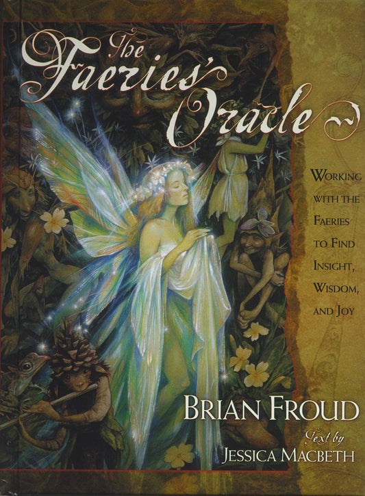 The Faerie's Oracle by Brian Froud