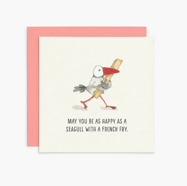 Twigseeds Card - May you be as happy as a seagull with a french fry