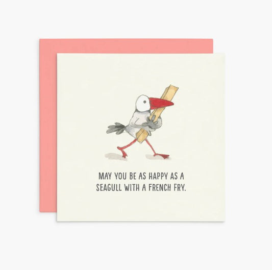 Twigseeds Card - May you be as happy as a seagull with a french fry